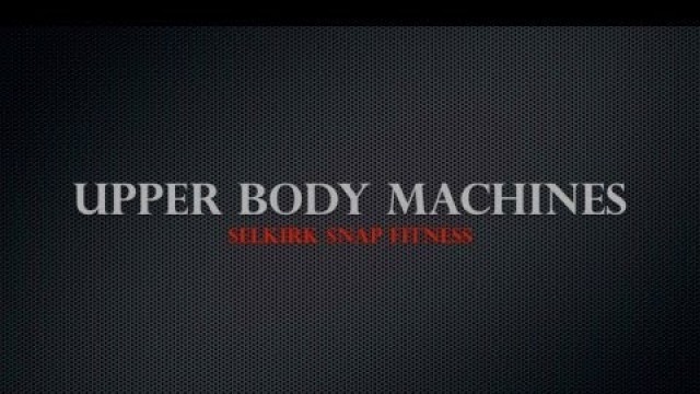 'Snap Fitness Upper Body Machines'