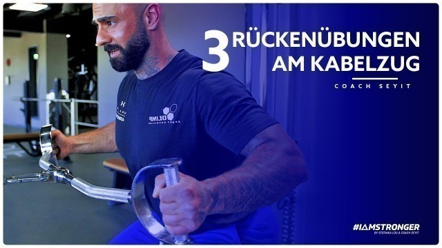 '3 TOP Rückenübungen am Kabelzug | Coach Seyit'