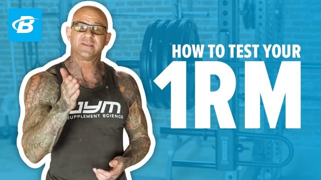 'How to Test Your 1 Rep Max | Jim Stoppani, PhD'