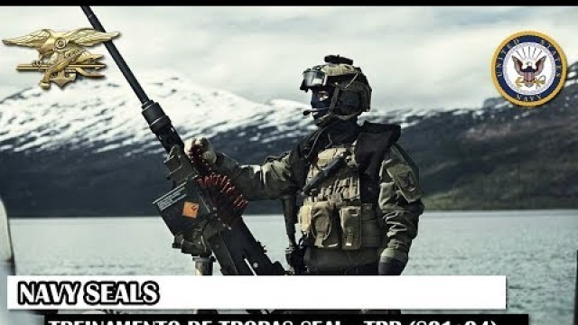 'Navy SEALs: Treinamento De Tropas Seal (TRP) (S01e04)'