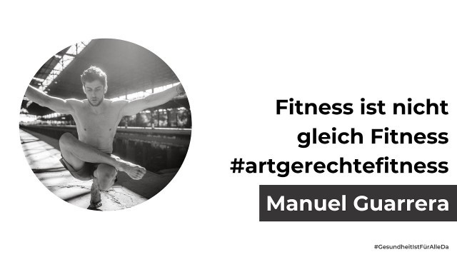 'Fitness ist nicht gleich Fitness #artgerechtefitness mit Manuel Guarrera Gravity Coach'