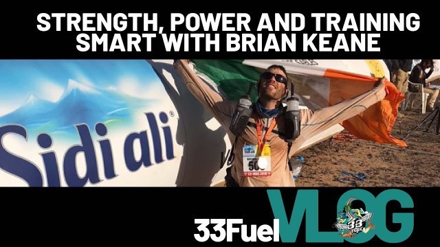 'Strength, power and training smart with Brian Keane'