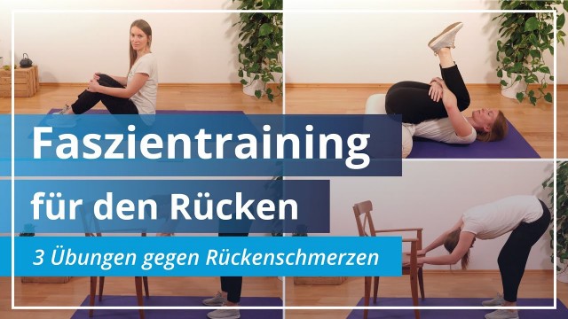 'Faszientraining für den Rücken - 3 effektive Übungen gegen Rückenschmerzen'